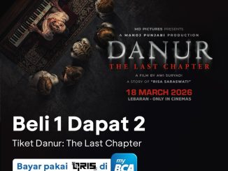 Promo BCA beli 1 gratis 1 tiket Danur The Last Chapter bayar QRIS myBCA