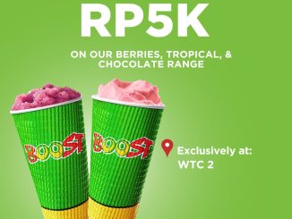 Promo Boost Grand Opening WTC 2 Buy 1 Get 1 Free menu Berries, Tropical & Chocolate Range