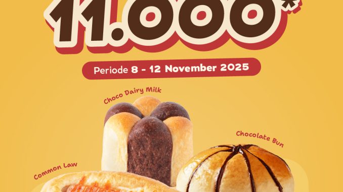 Promo Breadlife Roti Serba Rp 11.000 berlaku 8–12 November 2025 untuk varian Choco Dairy Milk, Common Law, dan Chocolate Bun