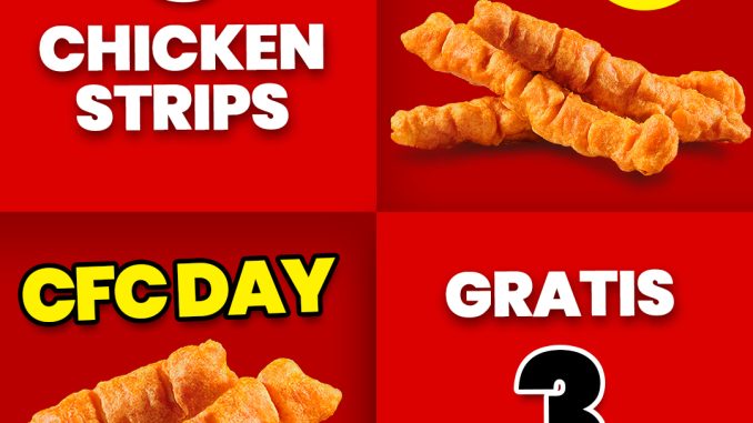 Promo CFC Day Beli 3 Gratis 3 Chicken Strips mulai Rp. 22.727 di outlet tertentu
