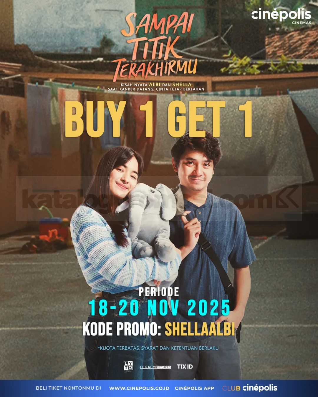 Promo Cinepolis Beli 1 Gratis 1 Tiket Film Sampai Titik Terakhirmu Promo Cinepolis Beli 1 Gratis 1 Tiket Film Sampai Titik Terakhirmu gunakan kode SHELLAALBI