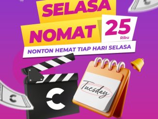 Promo Cinépolis Selasa Nonton Hemat Tiket Rp. 25 ribu di Siantar City Square