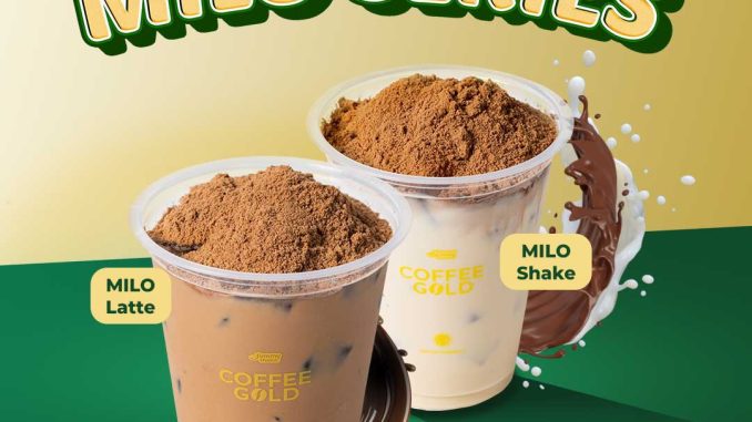 Promo Coffee Gold MILO Series Harga Spesial Rp. 12.000 dari harga normal Rp. 15.000 di outlet tertentu