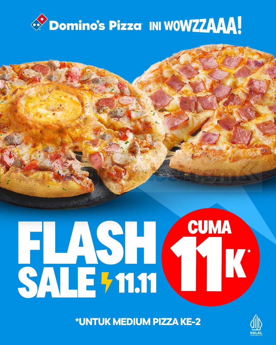 Promo Domino’s Pizza Flash Sale 11.11 Medium Ke-2 Cuma 11K Promo Domino’s Pizza Flash Sale 11.11 Medium Ke-2 Cuma 11K, berlaku selama persediaan masih ada