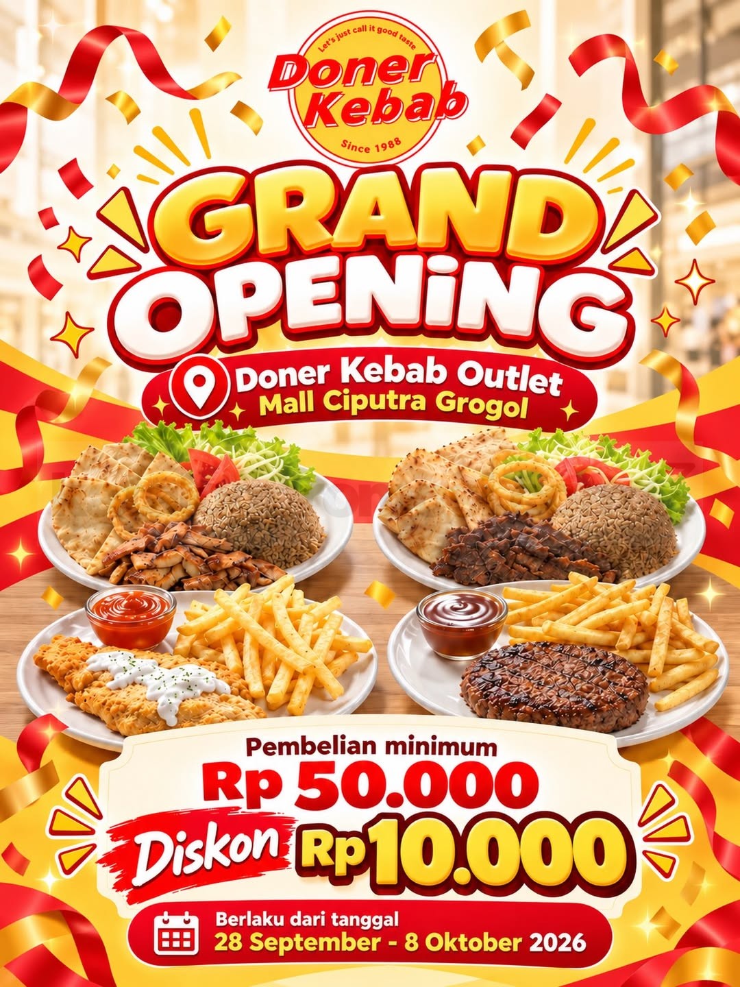 Promo Doner Kebab Grand Opening Diskon Rp10.000 Promo Doner Kebab Grand Opening diskon Rp10.000 minimum pembelian Rp50.000 di Citraland Grogol