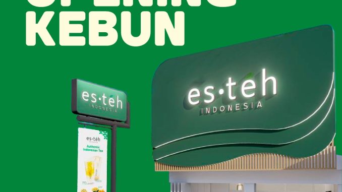 Promo Es Teh Indonesia Grand Opening Kebun Buy 1 Get 1 bonus minuman untuk pembelian menu Large