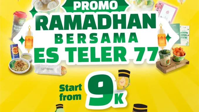 Promo Es Teler 77 Ramadhan mulai Rp. 9.999 dengan voucher TikTok, Qpon, delivery dan bank