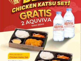 Promo FamilyMart Beli Chicken Katsu Set Gratis Aquviva Rp. 44.000 paket makan hemat