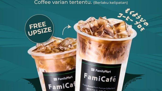 Promo FamilyMart Kamis Kopi Free Upsize dengan pilihan coffee beverage dan benefit free upsize