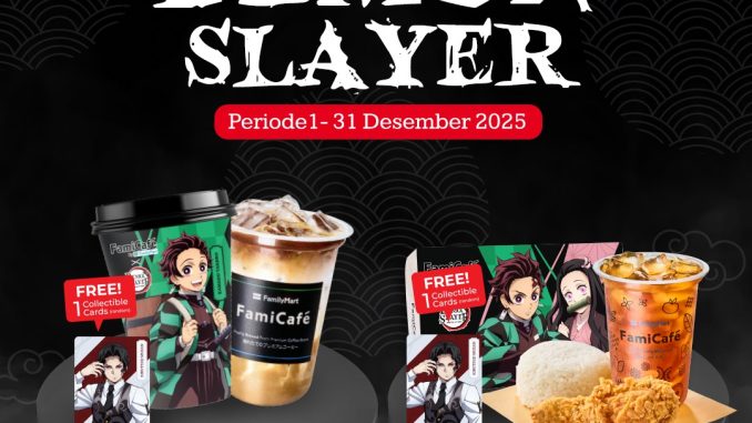Promo FamilyMart Paket Spesial Demon Slayer Bonus Collectible Card sampai 31 Desember 2025