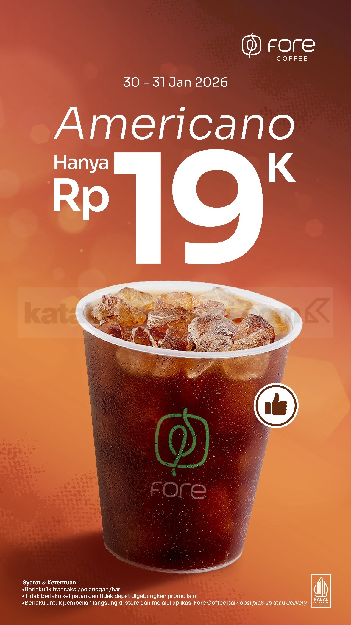 Promo FORE COFFEE Americano Rp. 19.000 Promo FORE COFFEE Americano Rp. 19.000 periode 30 – 31 Januari 2026