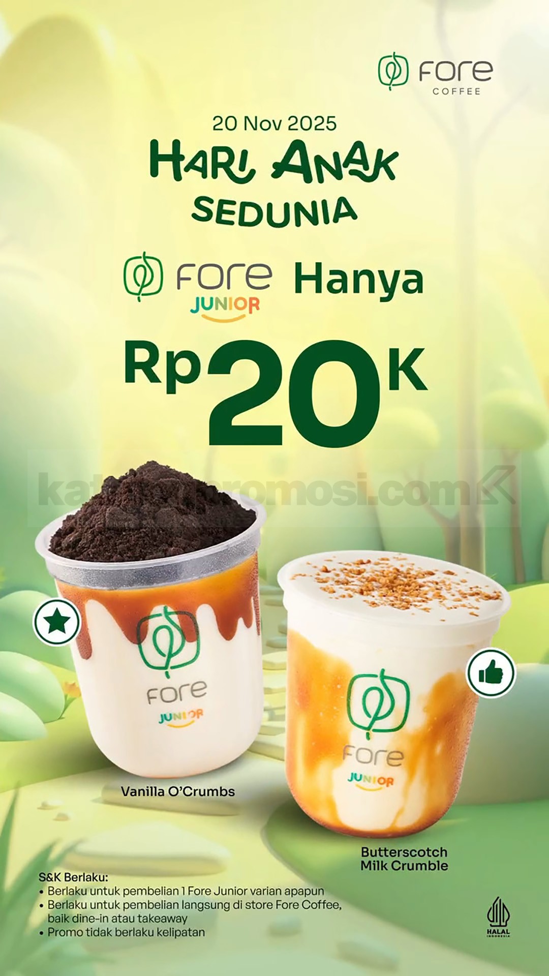 Promo Fore Coffee Hari Anak Sedunia Fore Junior Rp. 20.000 Promo Fore Coffee Hari Anak Sedunia Fore Junior Rp. 20.000 dan diskon 50% via aplikasi Fore berlaku 20 November 2025 di seluruh store Fore Coffee.