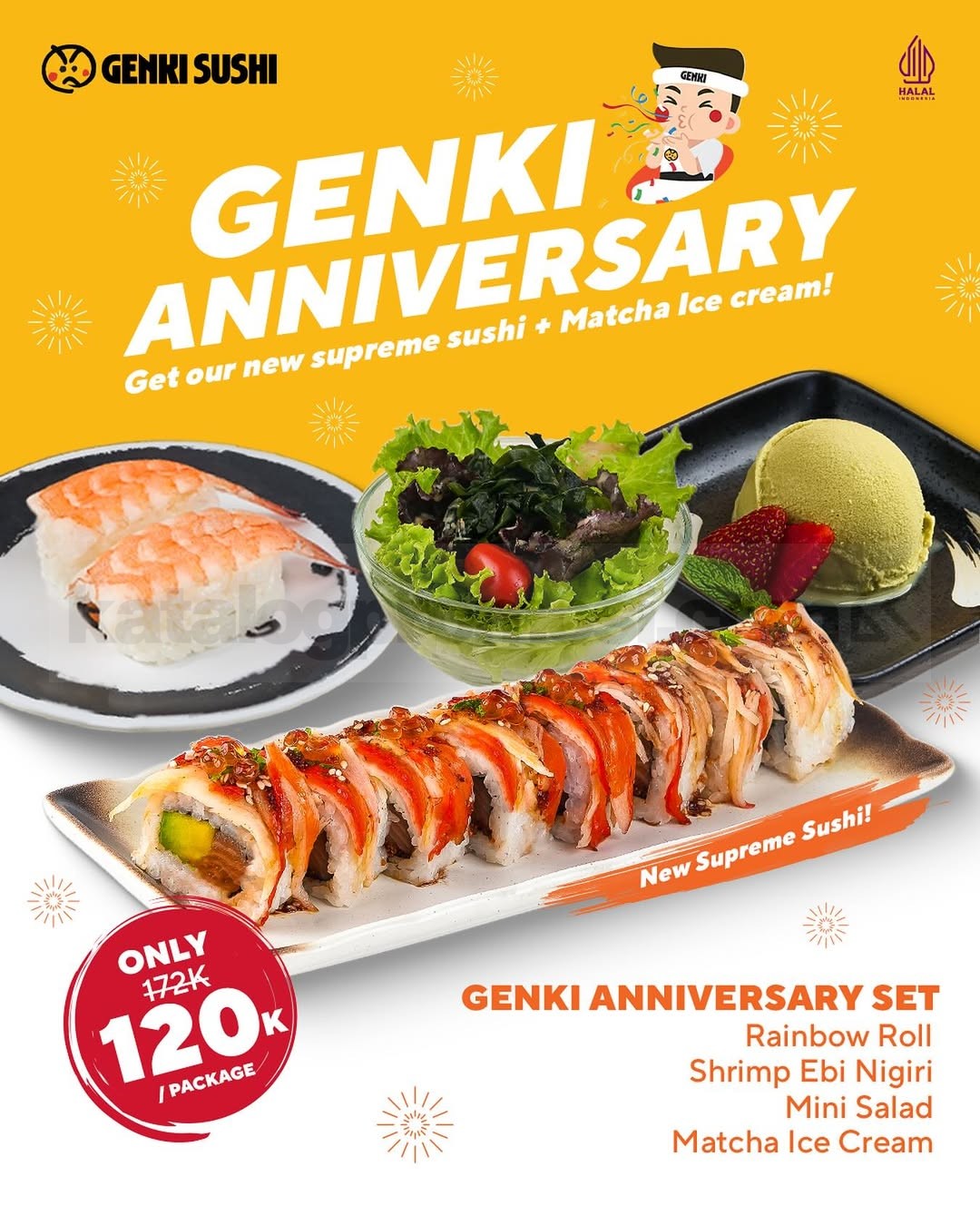 Promo Genki Sushi Anniversary Set Cuma Rp 120.000 Promo Genki Sushi Anniversary Set cuma Rp 120.000, nikmati Rainbow Roll, Shrimp Ebi Nigiri, Mini Salad & Matcha Ice Cream.