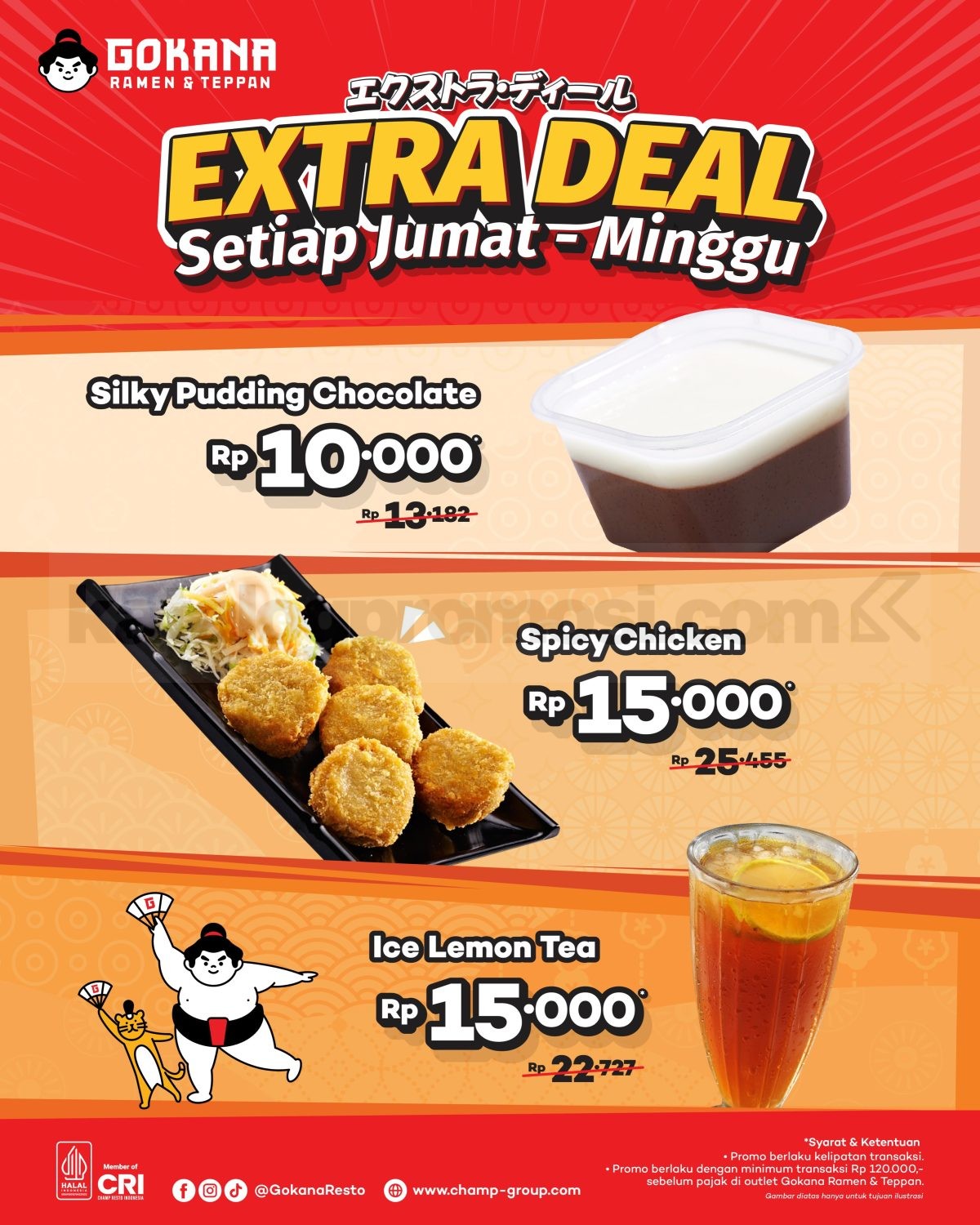 Promo Gokana Extra Deal Side Dish mulai Rp. 10.000 Promo Gokana Extra Deal Side Dish mulai Rp. 10.000 dengan pilihan Silky Pudding Chocolate, Spicy Chicken, dan Ice Lemon Tea.