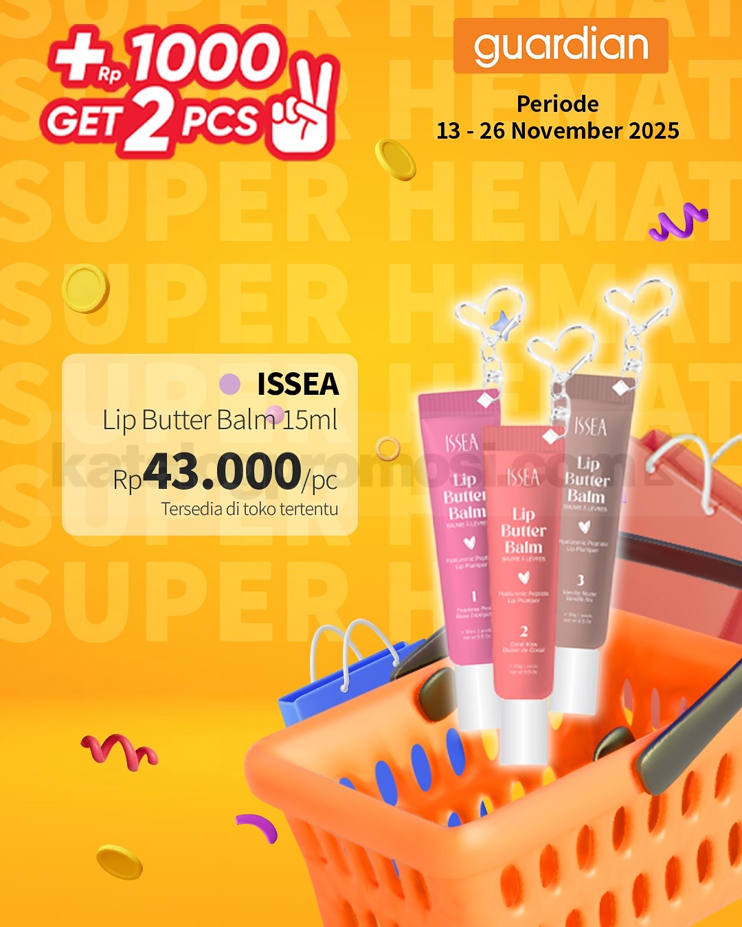 PROMO GUARDIAN SUPER HEMAT MINGGUAN - TAMBAH +Rp. 1.000 DAPAT 2 PRODUK PROMO GUARDIAN SUPER HEMAT MINGGUAN - TAMBAH +Rp. 1.000 DAPAT 2 PRODUK 4