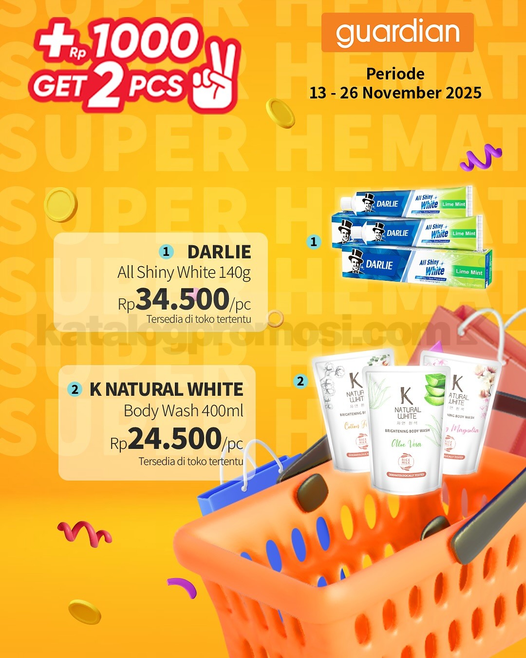 PROMO GUARDIAN SUPER HEMAT MINGGUAN - TAMBAH +Rp. 1.000 DAPAT 2 PRODUK PROMO GUARDIAN SUPER HEMAT MINGGUAN - TAMBAH +Rp. 1.000 DAPAT 2 PRODUK 5