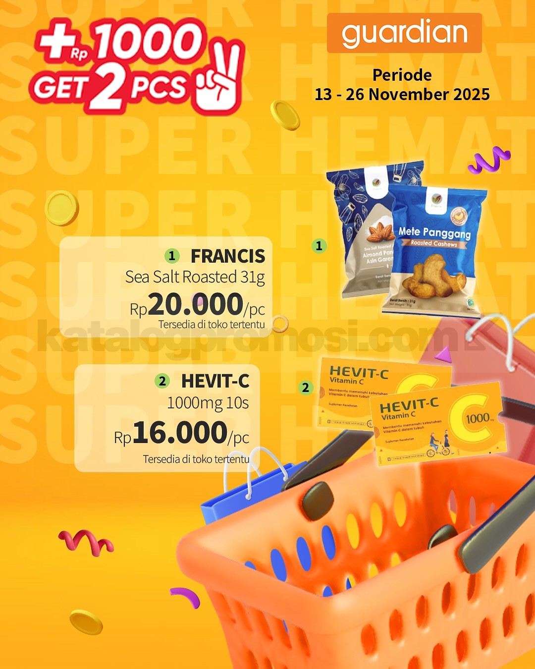 PROMO GUARDIAN SUPER HEMAT MINGGUAN - TAMBAH +Rp. 1.000 DAPAT 2 PRODUK PROMO GUARDIAN SUPER HEMAT MINGGUAN - TAMBAH +Rp. 1.000 DAPAT 2 PRODUK 7
