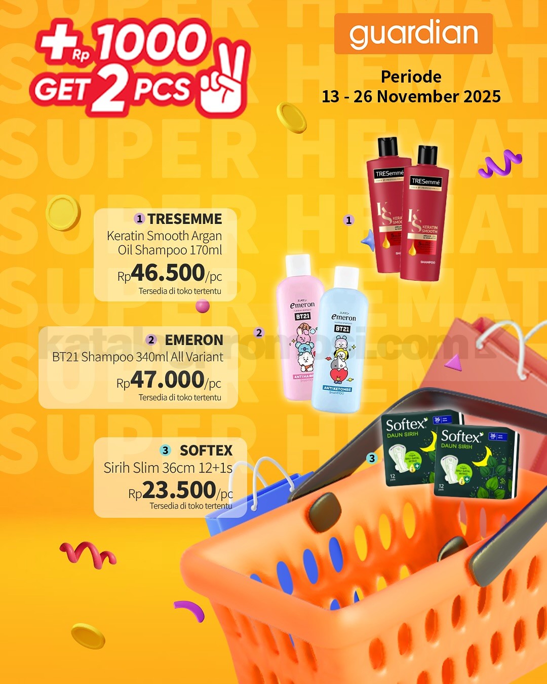 PROMO GUARDIAN SUPER HEMAT MINGGUAN - TAMBAH +Rp. 1.000 DAPAT 2 PRODUK PROMO GUARDIAN SUPER HEMAT MINGGUAN - TAMBAH +Rp. 1.000 DAPAT 2 PRODUK 10