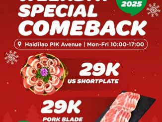 Promo Haidilao Weekday Special Comeback Daging Favorit Rp. 29.000 untuk US Shortplate dan Pork Blade Shoulder di Haidilao PIK Avenue.