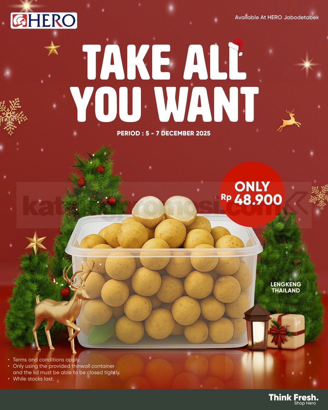 Promo HERO Take All You Want Thailand Longan Rp. 48.900 Promo HERO Take All You Want Thailand Longan Rp. 48.900 isi thinwall sepuasnya 5–7 Desember 2025 di HERO Jabodetabek.
