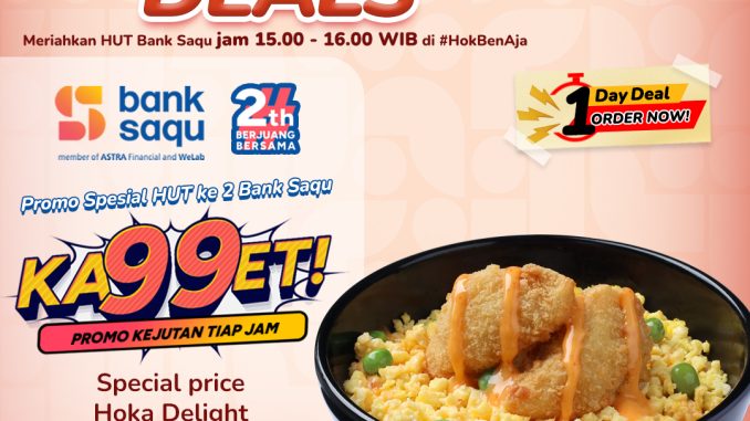 Promo HokBen Bank Saqu Hoka Delight Rp2.000 berlaku 20 November 2025 pukul 15.00–16.00 WIB