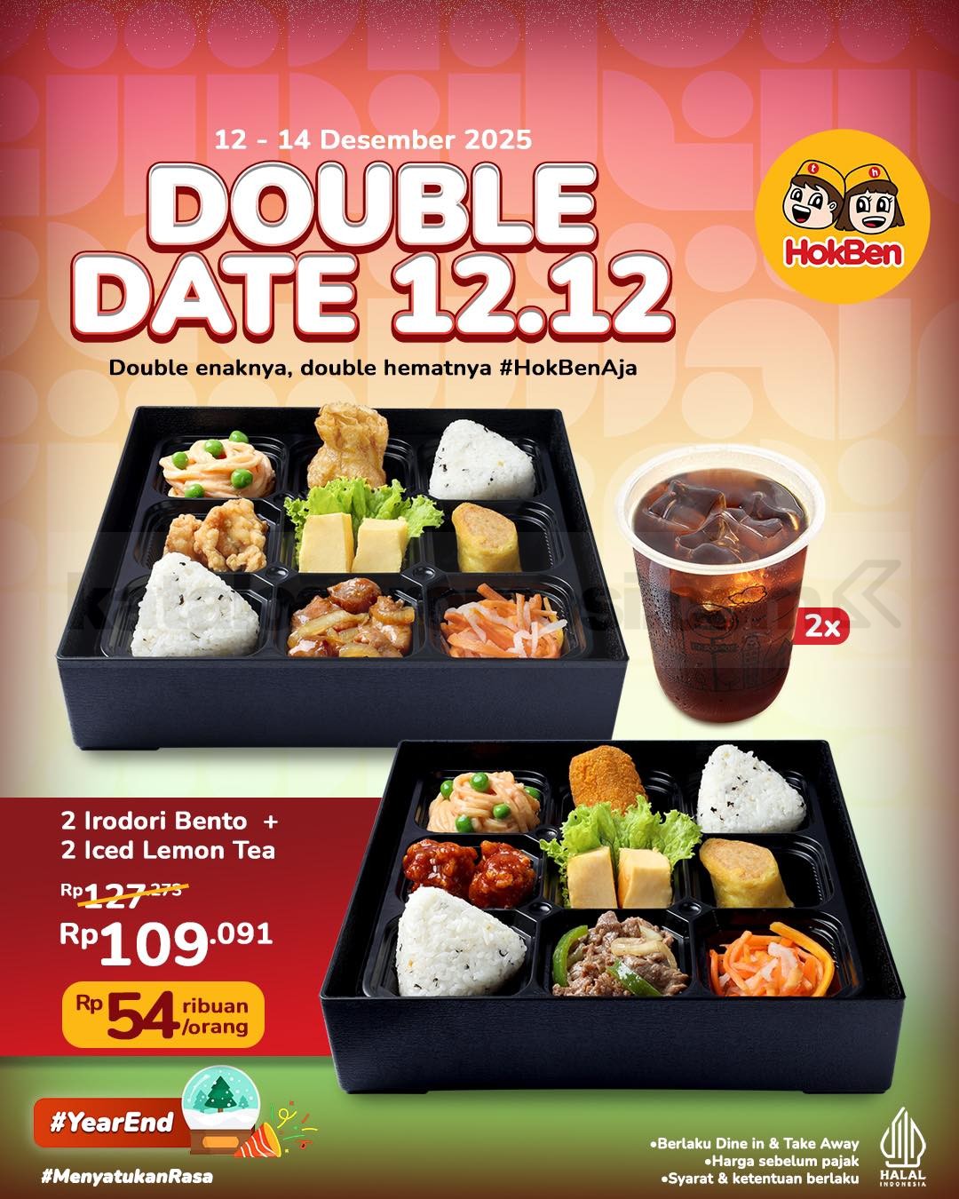 Promo HokBen Double Date 12.12 Paket Hemat Mulai Rp.54 ribu Promo HokBen Double Date 12.12 paket hemat mulai Rp.54 ribu berisi 2 Irodori Bento dan 2 Iced Lemon Tea