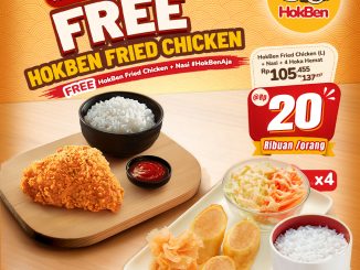 Promo HokBen GRATIS Fried Chicken dan Nasi sampai 24 Mei 2026 khusus dine in