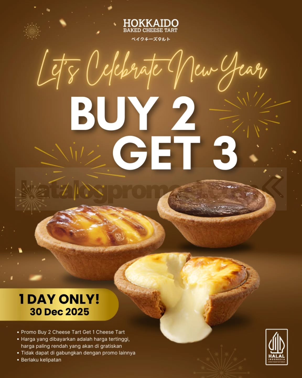 Promo Hokkaido Akhir Tahun Buy 2 Get 1 Cheese Tart Promo Hokkaido Akhir Tahun Buy 2 Get 1 Cheese Tart berlaku 30 Desember 2025
