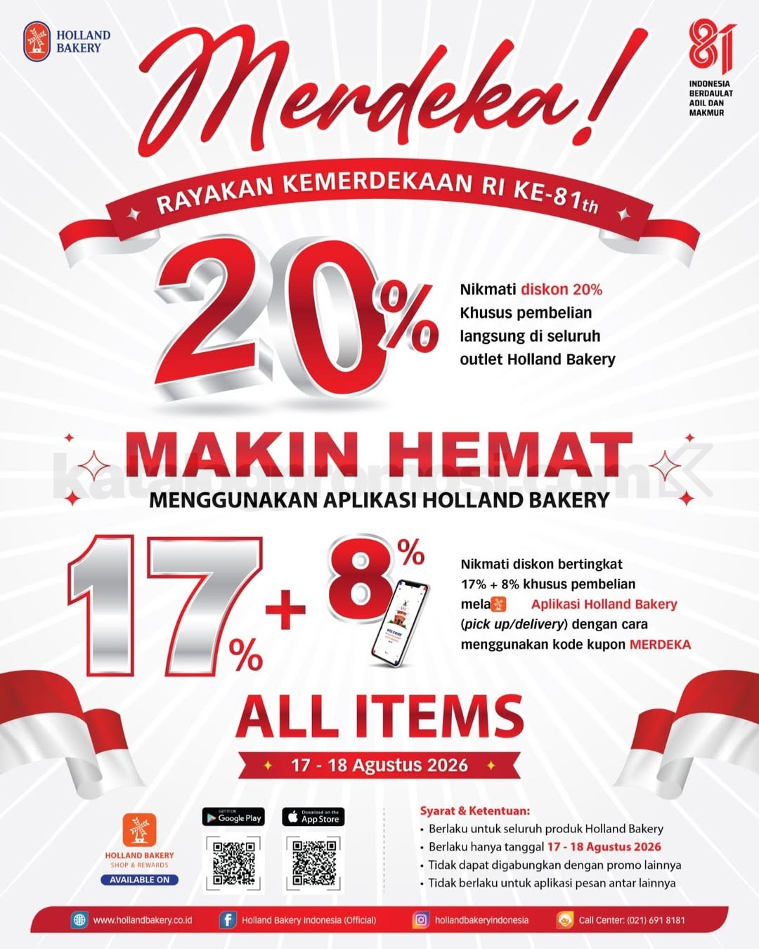 Promo Holland Bakery Merdeka Diskon Hingga 17%+8% Promo Holland Bakery Merdeka Diskon Hingga 17%+8% untuk seluruh produk pada 17–18 Agustus 2026.