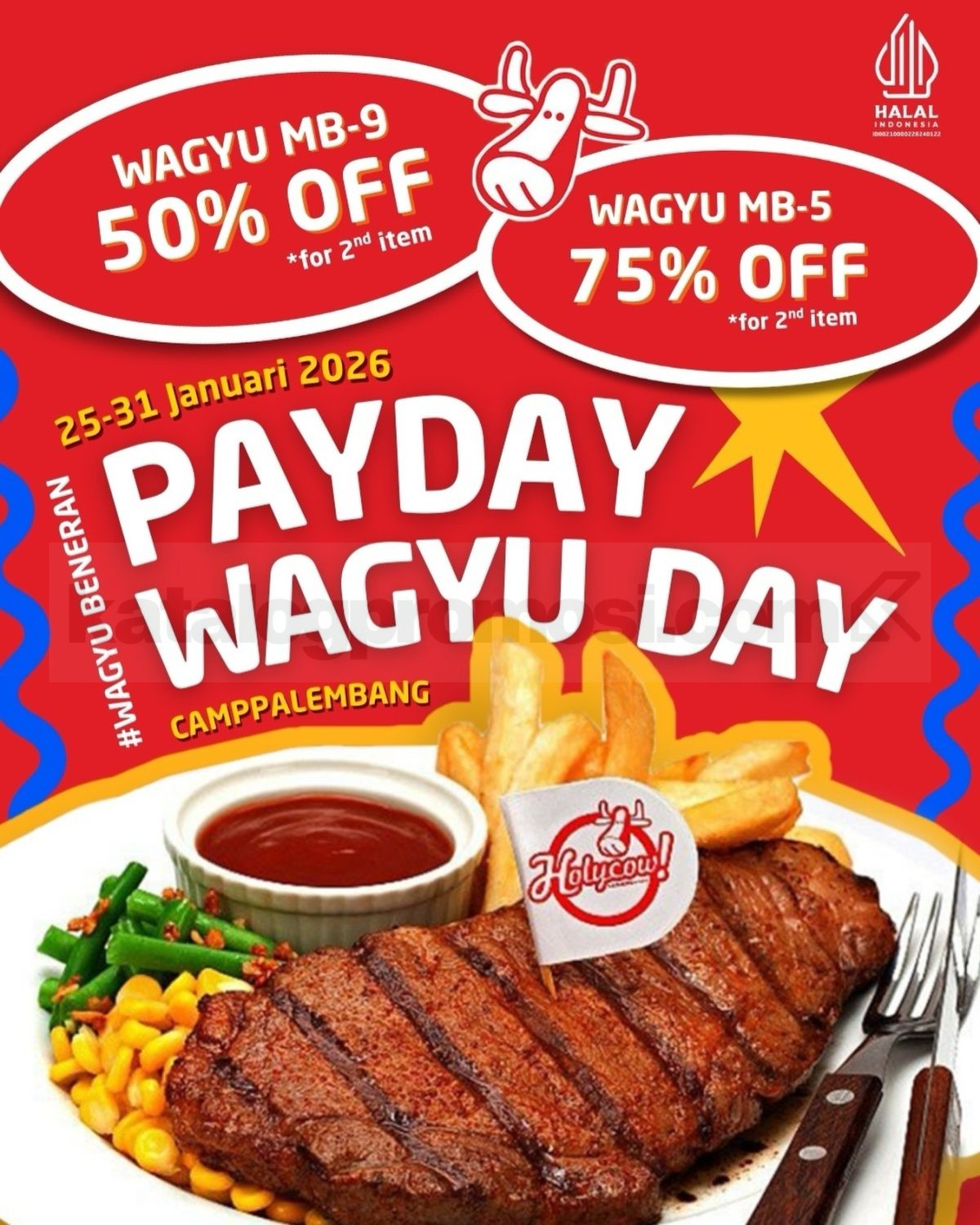Promo Holycow! Payday Wagyu Day Diskon Hingga 75% Promo Holycow! Payday Wagyu Day Diskon Hingga 75% untuk item kedua wagyu di lokasi tertentu