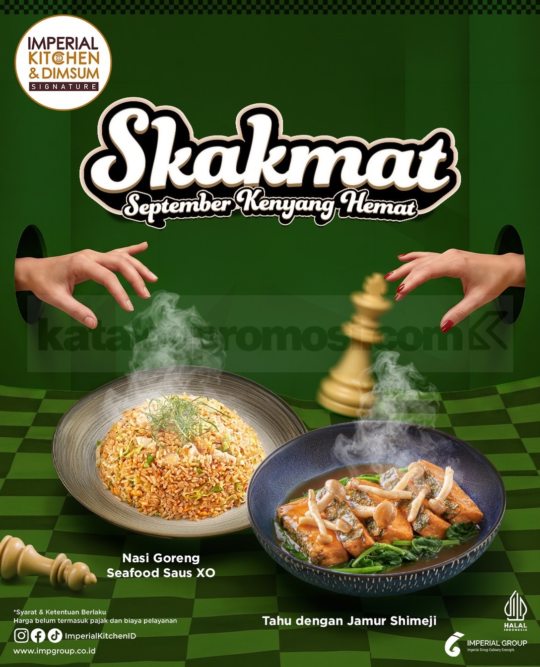 Promo Imperial Kitchen & Dimsum SKAKMAT Mulai Rp34.900++ Promo Imperial Kitchen & Dimsum SKAKMAT Mulai Rp34.900++ 1