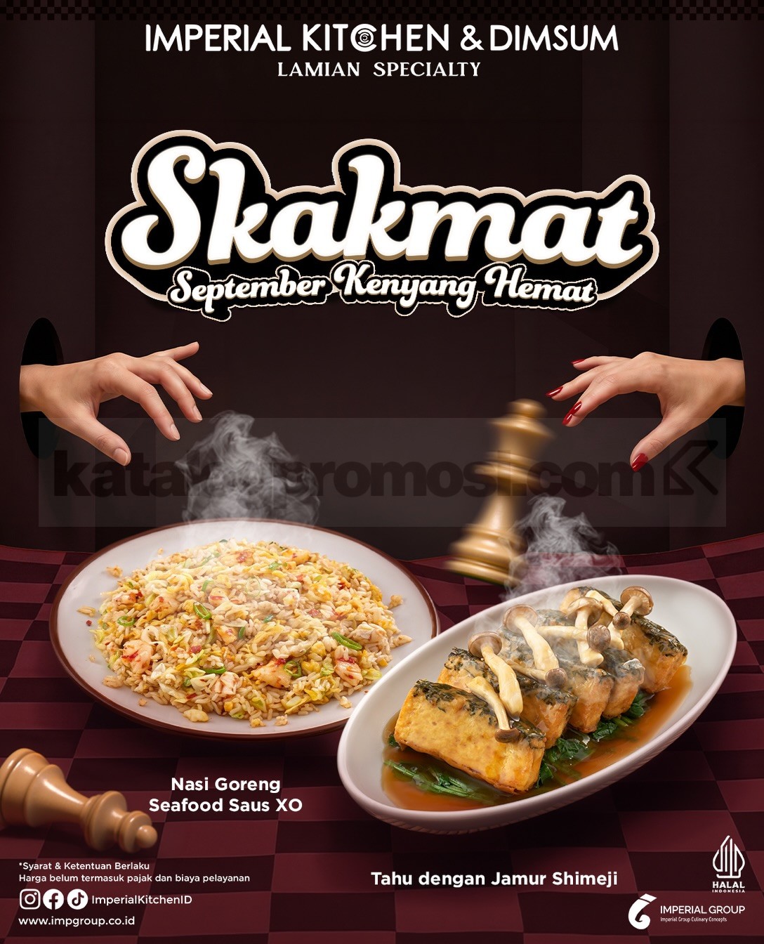 Promo Imperial Kitchen & Dimsum SKAKMAT Mulai Rp34.900++ Promo Imperial Kitchen & Dimsum SKAKMAT Mulai Rp34.900++ 3