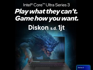 Promo Intel Core Ultra Series 3 diskon hingga Rp. 1 juta laptop terbaru