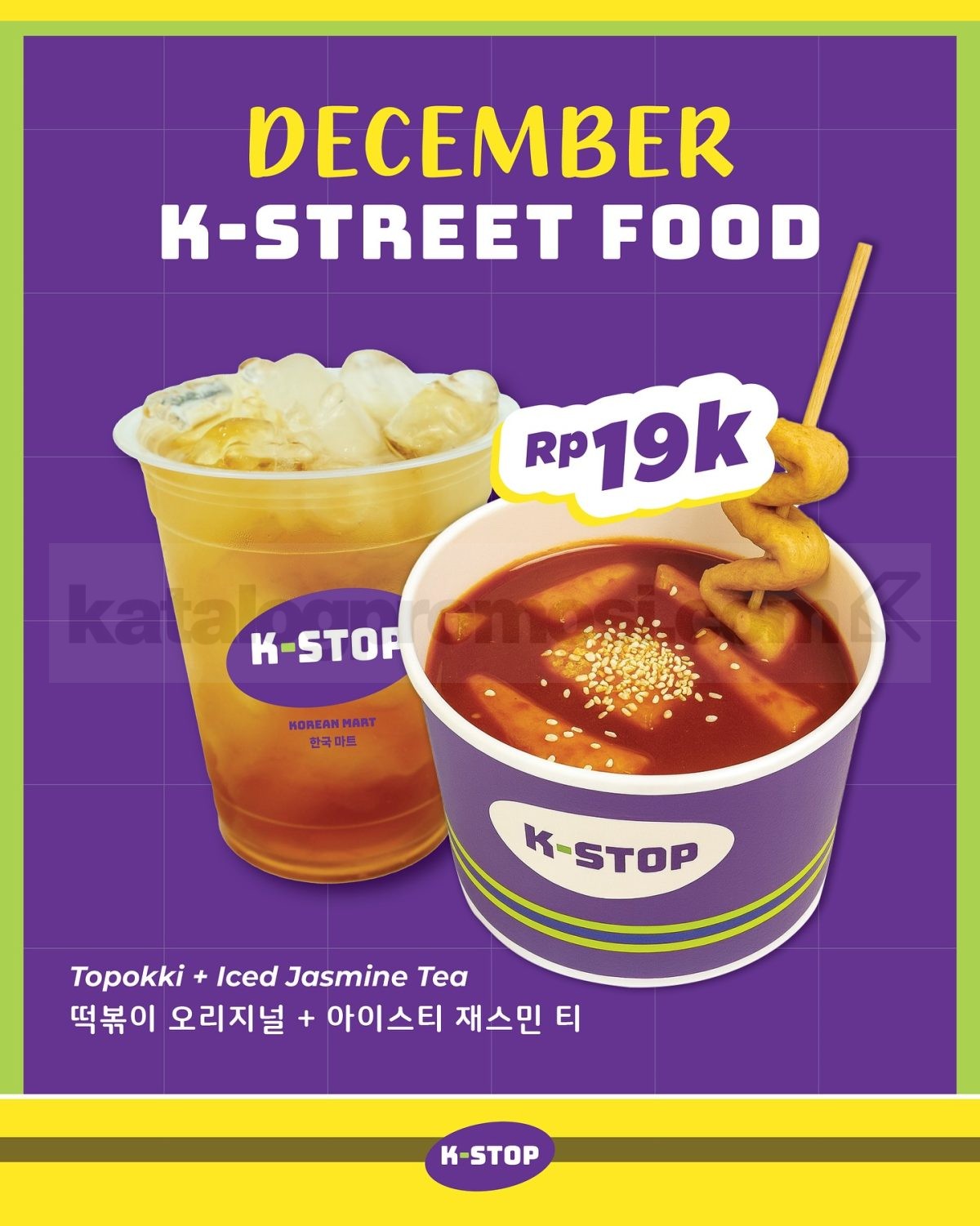 Promo K-STOP December K-Street Food mulai Rp. 17.000 Promo K-STOP December K-Street Food mulai Rp. 17.000 1