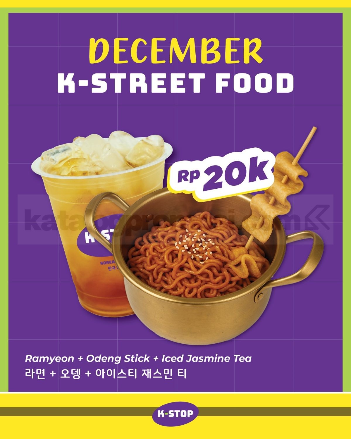 Promo K-STOP December K-Street Food mulai Rp. 17.000 Promo K-STOP December K-Street Food mulai Rp. 17.000 3