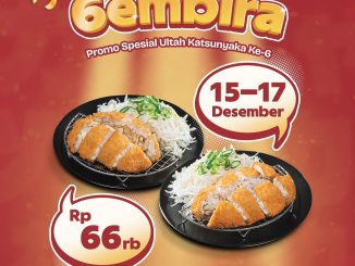 Promo Katsunyaka Anniversary 2 Chicken Katsu Set Rp. 66.000 untuk dine in di seluruh outlet