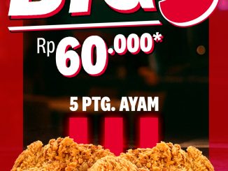 Promo KFC Big 5 Monday 5 Potong Ayam Rp. 60.000 hemat setiap Senin