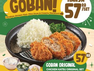 Promo Kimukatsu Katsulicious Goban Rp. 57.000 set lengkap chicken katsu