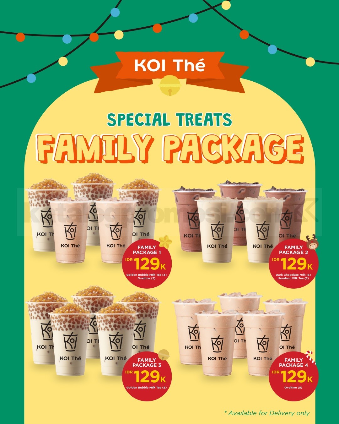Promo KOI The Special Treats Family Package mulai Rp. 129.000 Promo KOI The Special Treats Family Package mulai Rp. 129.000 4 paket minuman delivery