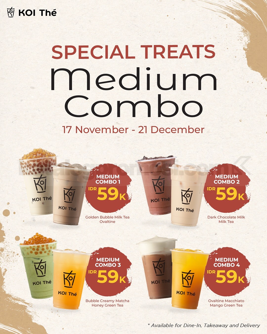 Promo KOI Thé SPECIAL TREATS Medium Combo cuma Rp.59.000 Promo KOI Thé SPECIAL TREATS Medium Combo cuma Rp.59.000 dengan pilihan minuman hits