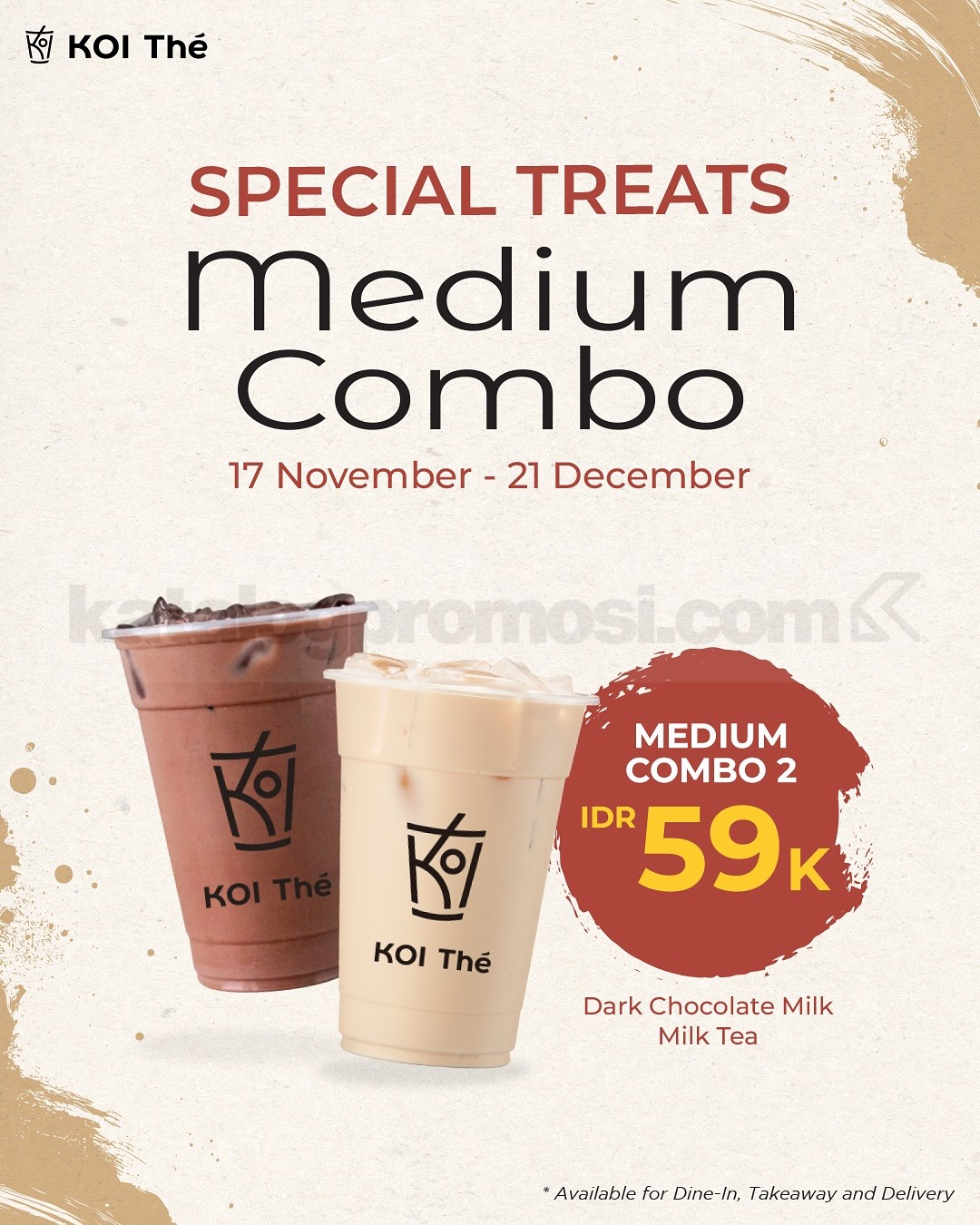Promo KOI Thé SPECIAL TREATS Medium Combo cuma Rp.59.000 Promo KOI Thé SPECIAL TREATS Medium Combo cuma Rp.59.000 1