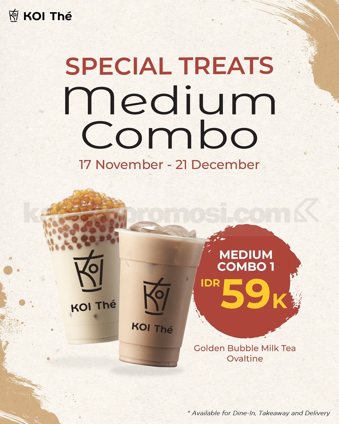 Promo KOI Thé SPECIAL TREATS Medium Combo cuma Rp.59.000 Promo KOI Thé SPECIAL TREATS Medium Combo cuma Rp.59.000 2
