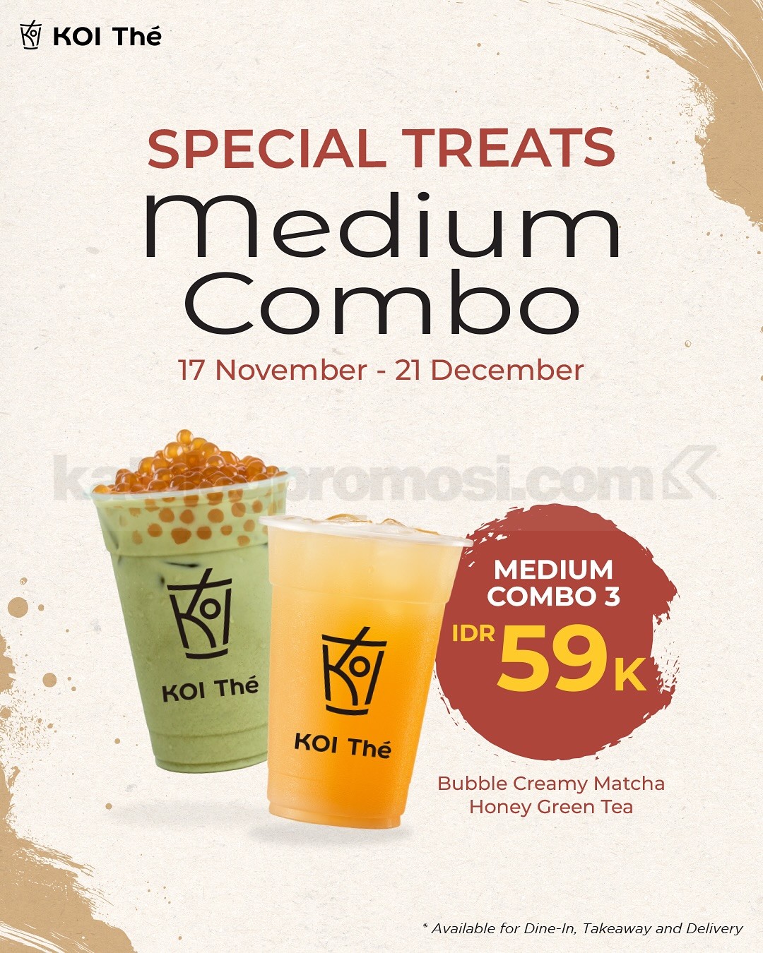Promo KOI Thé SPECIAL TREATS Medium Combo cuma Rp.59.000 Promo KOI Thé SPECIAL TREATS Medium Combo cuma Rp.59.000 3