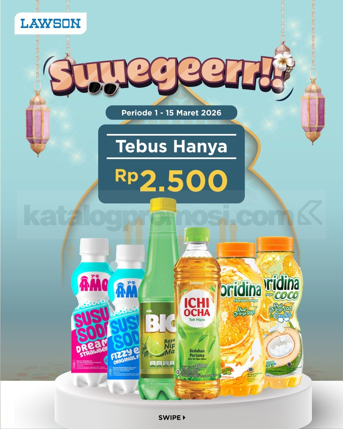 Promo Lawson Suegeerr Tebus Minuman Rp. 2.500 Promo Lawson Suegeerr Tebus Minuman Rp. 2.500 dengan belanja minimal Rp20.000 periode 1-15 Maret 2026