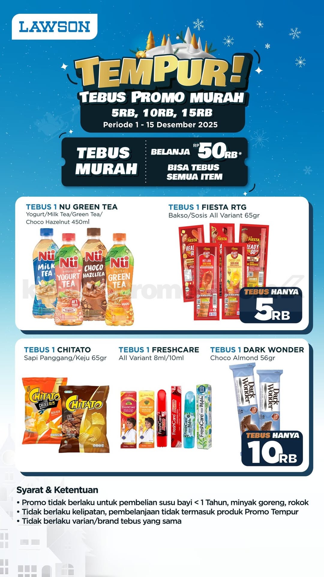 Promo Lawson Tempur Tebus Murah mulai Rp.5.000 Promo Lawson Tempur Tebus Murah mulai Rp5.000 dengan pilihan tebus produk 5 ribu, 10 ribu