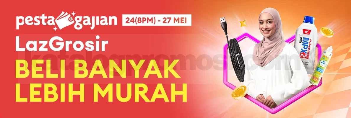 Promo LazGrosir Pesta Gajian Beli Banyak Lebih Murah Promo LazGrosir Pesta Gajian beli banyak lebih murah untuk gadget, otomotif, dan perlengkapan bayi
