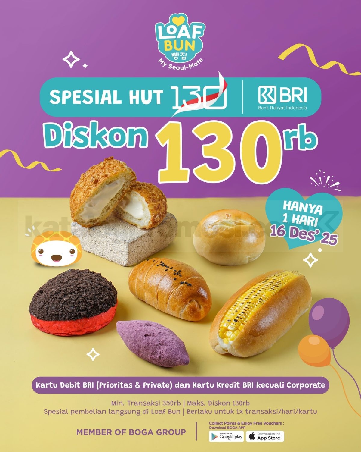 Promo Loaf Bun Spesial HUT BRI Diskon Rp. 130.000 Promo Loaf Bun Spesial HUT BRI Diskon Rp. 130.000 untuk pembelian langsung di outlet