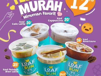 Promo Loaf Bun Tebus Murah Minuman Favorit Rp. 12 ribu dengan belanja minimal Rp. 80 ribu