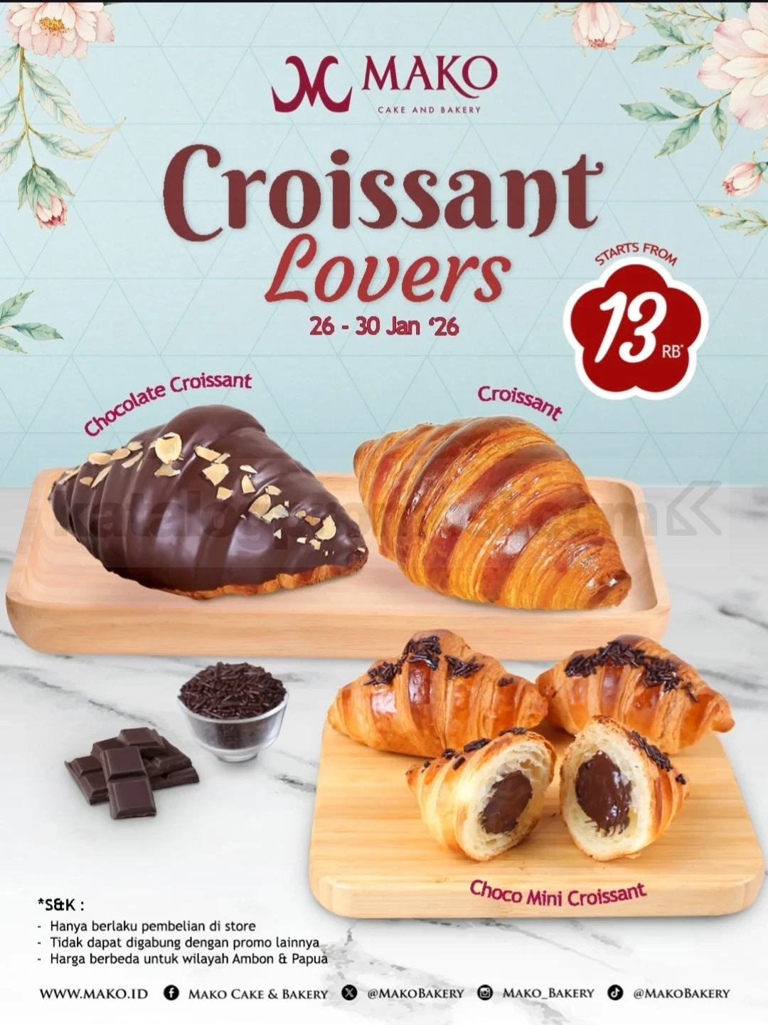 Promo MAKO Cake & Bakery Croissant Lovers mulai Rp. 13.000 Promo MAKO Croissant Lovers mulai Rp. 13.000 pilihan croissant buttery