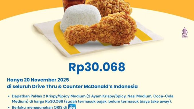 Promo McDonald’s BCA PaNas 2 cuma Rp. 30.068 berlaku 20 November 2025 untuk pembayaran QRIS via myBCA di seluruh Drive Thru dan Counter McDonald’s.